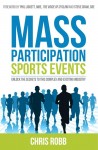 Mass Participation Sports Events by Chris Robb from  in  category