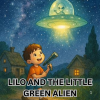 LILO AND THE LITTLE GREEN ALIEN - text