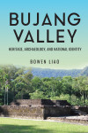 Bujang Valley: Heritage, Archaeology, and National Identity by Bowen Liao from  in  category