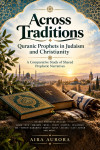 Across Traditions: Quranic Prophets in Judaism and Christianity - text