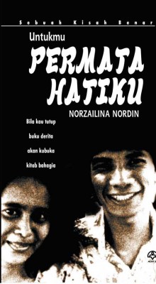 Untukmu Permata Hatiku by Norzailina Nordin from KARANGKRAF MALL SDN BHD in General Novel category