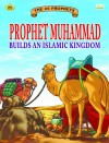 Prophet Muhammad builds an Islamic Kingdom by Sulaiman Zakaria from  in  category
