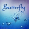 Beautiful Butterflies (In Your Garden) by Tyrone Remsen from  in  category