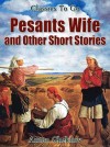 Peasant Wives and Other Short Stories - text