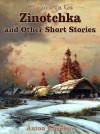 Zinotchka and Other Short Stories - text