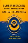 Sumber Hidrogen daripada Air Menggunakan Kaedah Termokimia - text