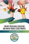 Private Pre-School Education and Malay Middle-Class Parents - text