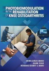 Photobiomodulation in the Rehabilitation of Knee Osteoarthritis - text