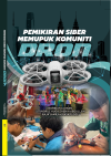 Pemikiran Siber Memupuk Komuniti Dron by Noridayu Adnan, Siti Norul Huda Sheikh Abdullah & Raja Jamilah Raja Yusof from  in  category