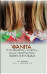 Eksploitasi Terhadap Wanita Di Myanmar Dan Kemboja Dalam Perdagangan Rambut Manusia by 978-967-251-826-6 from  in  category