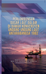 Perlombongan Dasar Laut Dalam Di Bawah Konvensyen Undang-Undang Laut Antrabangsa. by Norfatin Norhisham, Wan Siti Adibah Wan Dahalan. from  in  category