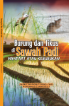 Burung Dan Tikus Di Sawah Padi : Manfaat Atau Keburukan - text
