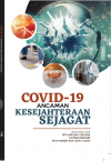 Covid-19 Ancaman Kesejahteraan Sejagat by Siti Marziah Zakaria, Fauziah Ibrahim & Wan Nurdiyana Wan Yusof from  in  category