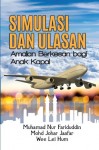 Simulasi dan Ulasan: Amalan Berkesan bagi Anak Kapal by Muhamad Nur Fariduddin, Mohd Johar Jaafar, Wee Lei Hum. from  in  category