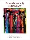 Brassbones & Rainbows by Shirley Bradley LeFlore from  in  category