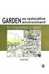 Garden as Restorative Environment for Hospitalised Children by Ismail Said from  in  category