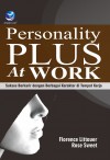 Personality plus At Work, Sukses Berkarir Dengan Berbagai Karakter Di Tempat Kerja by Florence Littaver Dan Rose Sweet from  in  category