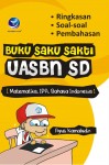 Buku Saku Sakti Untuk UASBN SD (MTK, B.INDO) by Agus Kamaludin from  in  category