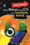 Home Security Membuat Webcam Sebagai CCTV Melalui Smartphone Android by Budi Cahyadi from  in  category