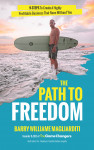 The Path To Freedom by Barry Williame Magliarditi from  in  category