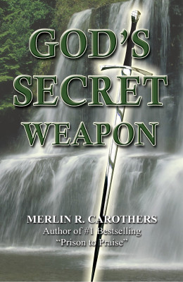 God's Secret Weapon by Merlin Carothers from Bookbaby in Religion category