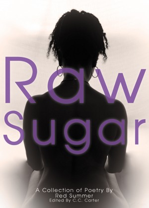 Raw Sugar  by Red Summer from Bookbaby in General Novel category
