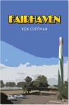 Fairhaven  by Ken Coffman from  in  category
