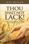 Thou Shalt Not Lack! by Jeff Miller from Bookbaby in Religion category Thou Shalt Not Lack! by Jeff Miller from in category
