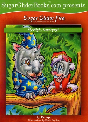 Fly High, Superguy!  by Dr. Ape from Bookbaby in Teen Novel category
