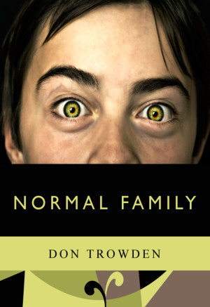 Normal Family by Don Trowden from Bookbaby in General Novel category