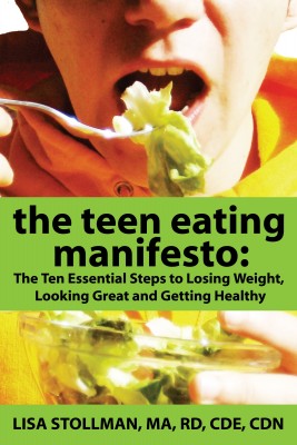 The Teen Eating Manifesto by Lisa Stollman from Bookbaby in Recipe & Cooking category