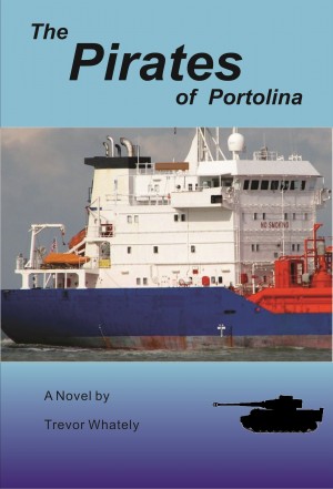The Pirates of Portolina  by Trevor Whately from Bookbaby in General Novel category