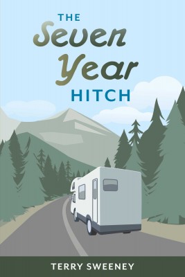 The Seven Year Hitch by Terry Sweeney from Bookbaby in Travel category