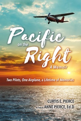 Pacific on the Right by Curtis Pierce from Bookbaby in Autobiography,Biography & Memoirs category