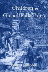 Children in Global Folk Tales by Robert Escobar from  in  category