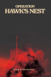 Operation Hawk's Nest - text