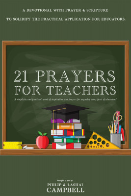 21 Prayers for Teachers by LaShai Campbell from Bookbaby in Religion category