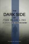 The Dark Side of the Blue Line by Nicole Ruggiero from  in  category