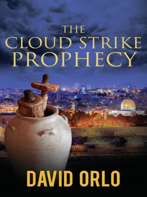 The Cloud Strike Prophecy by David Orlo from Bookbaby in General Novel category