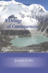 A Deluge of Consequences by Jacques Leslie from  in  category