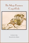 The Magic Business Carpet Ride by Michael A. Baker from  in  category