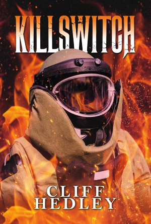 Killswitch by Cliff Hedley from Bookbaby in General Novel category