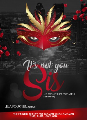 It's Not You Sis by Lela Fournet from Bookbaby in Motivation category