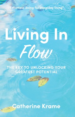 Living in Flow by Catherine Krame from Bookbaby in Religion category