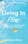 Living in Flow by Catherine Krame from  in  category