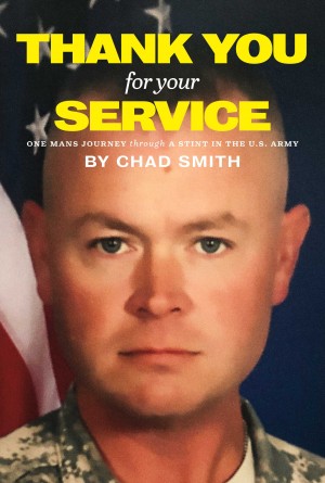 Thank You for Your Service by Chad Smith from Bookbaby in Autobiography,Biography & Memoirs category