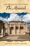 The Messiah by Ernest Austin Adams from  in  category