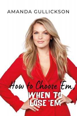 How to Choose 'Em, When to Lose 'Em by Amanda Gullickson from Bookbaby in Motivation category