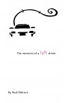 The memoir of a lyft driver by Rudi Merom from  in  category
