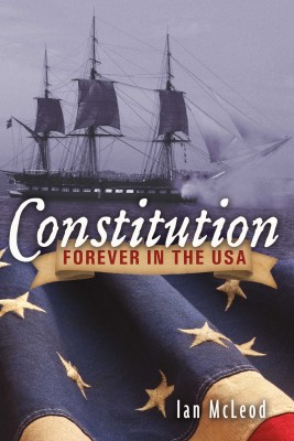 Constitution Forever in the USA by Ian McLeod from Bookbaby in History category